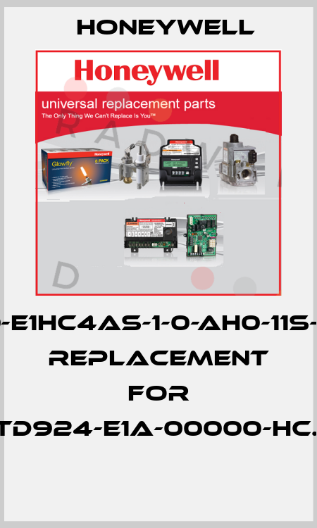 STD720-E1HC4AS-1-0-AH0-11S-B-00A0 REPLACEMENT FOR STD924-E1A-00000-HC.IC  Honeywell