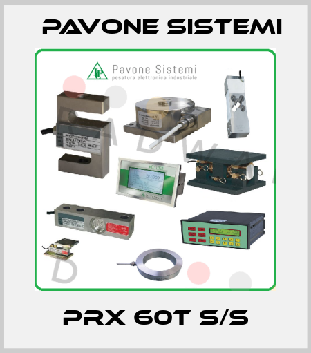 PRX 60T S/S PAVONE SISTEMI