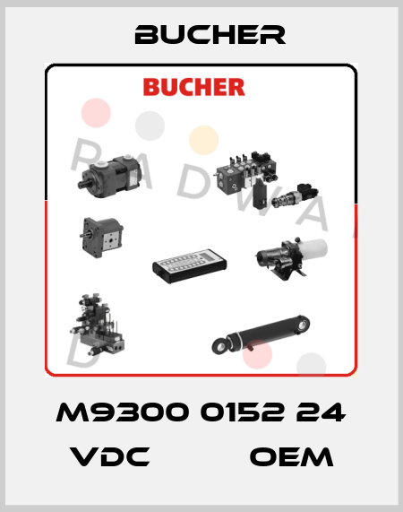 M9300 0152 24 VDC          OEM Bucher