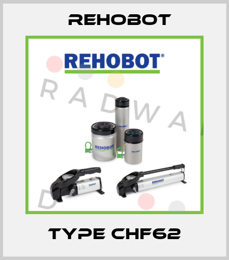 TYPE CHF62 Rehobot