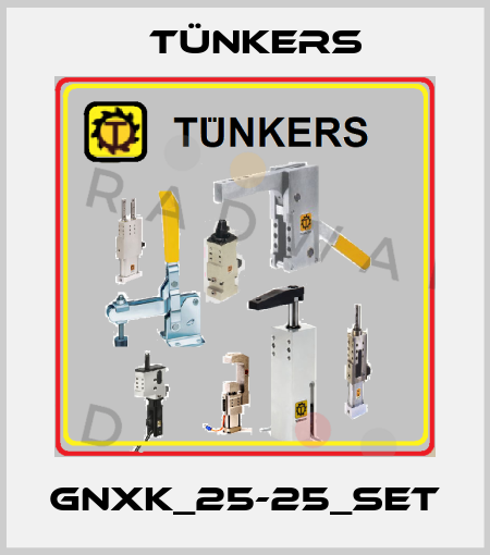 GNXK_25-25_SET Tünkers