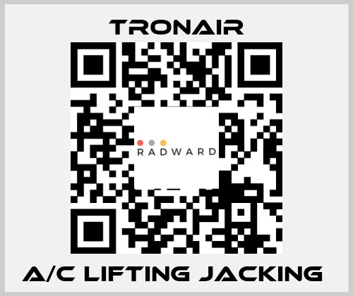 A/C lifting jacking  TRONAIR