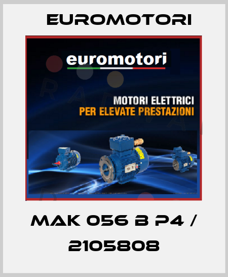 MAK 056 B P4 / 2105808 Euromotori