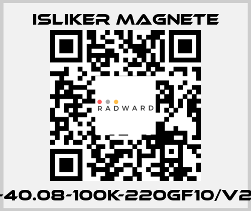GE-40.08-100K-220GF10/V288 ISLIKER MAGNETE