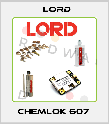  Chemlok 607  Lord