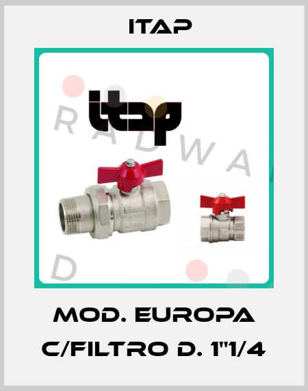 MOD. EUROPA C/FILTRO D. 1"1/4 Itap