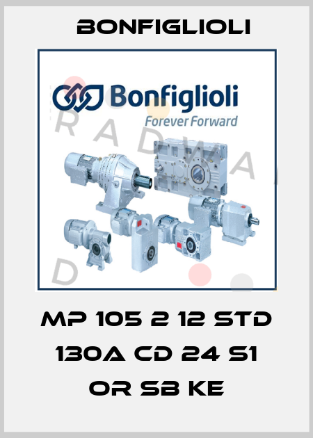MP 105 2 12 STD 130A CD 24 S1 OR SB KE Bonfiglioli