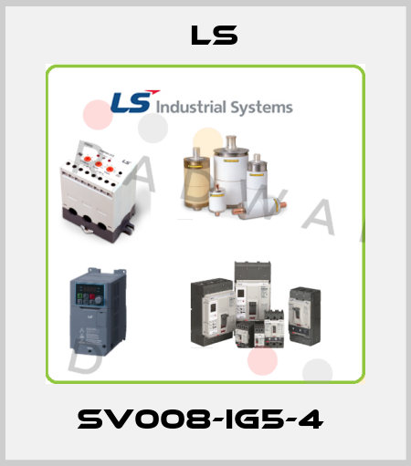 SV008-IG5-4  LS