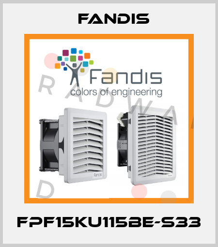 FPF15KU115BE-S33 Fandis