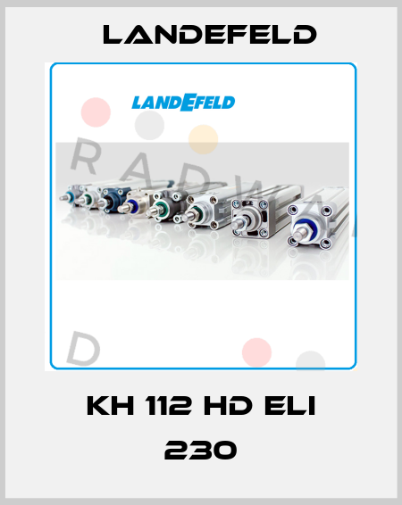 KH 112 HD ELI 230 Landefeld