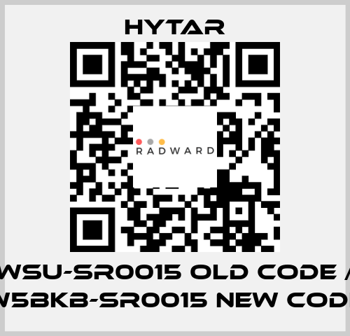 WSU-SR0015 old code / W5BKB-SR0015 new code Hytar
