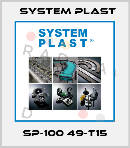 SP-100 49-T15 System Plast