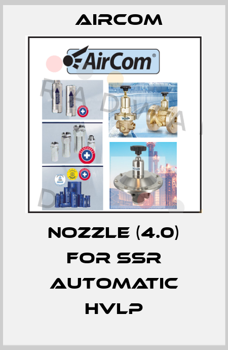 nozzle (4.0) for SSR Automatic HVLP Aircom