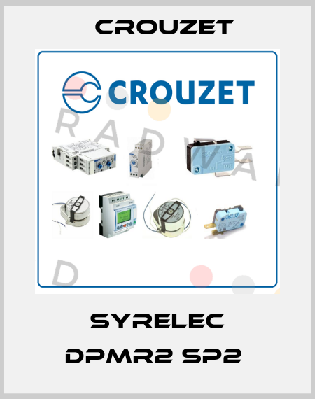SYRELEC DPMR2 SP2  Crouzet