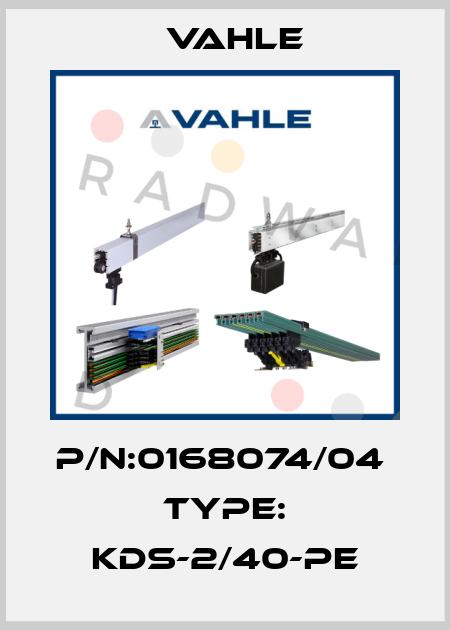 p/n:0168074/04    Type: KDS-2/40-PE Vahle