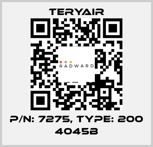P/N: 7275, Type: 200 4045B TERYAIR
