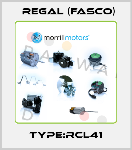 TYPE:RCL41 Regal (Fasco)