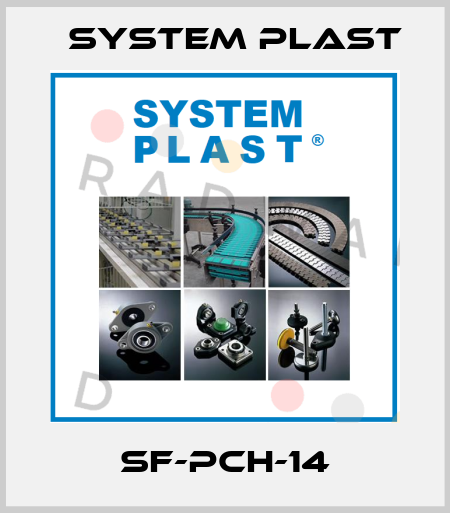 SF-PCH-14 System Plast