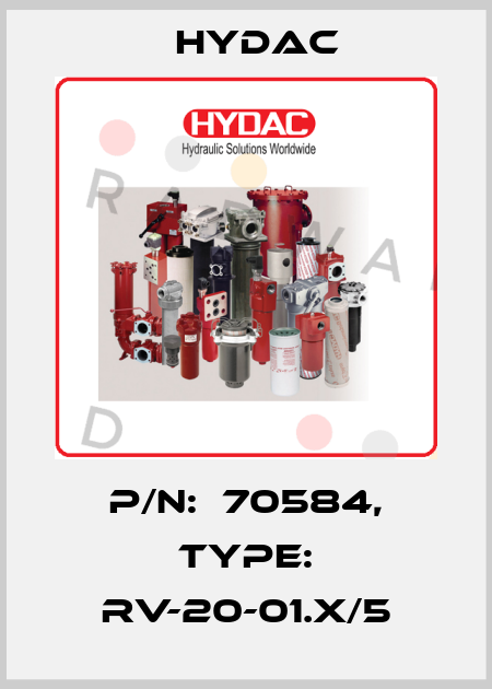 P/N:  70584, Type: RV-20-01.X/5 Hydac