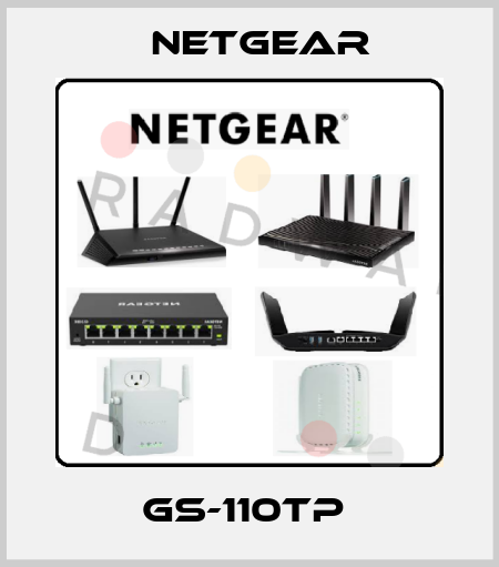 GS-110TP  NETGEAR