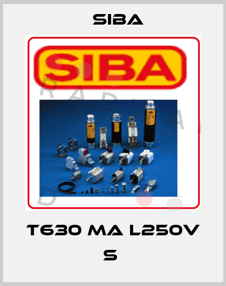 T630 MA L250V S  Siba