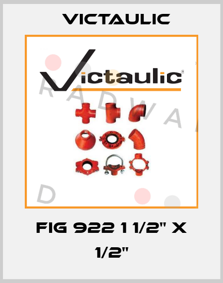 FIG 922 1 1/2" X 1/2" Victaulic