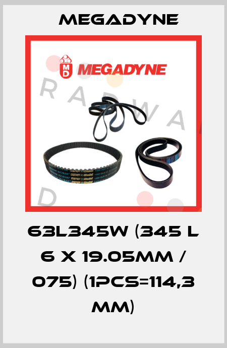 63L345W (345 L 6 x 19.05mm / 075) (1pcs=114,3 mm) Megadyne