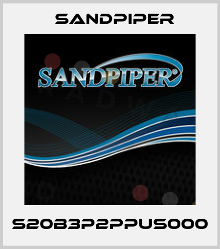 S20B3P2PPUS000 Sandpiper