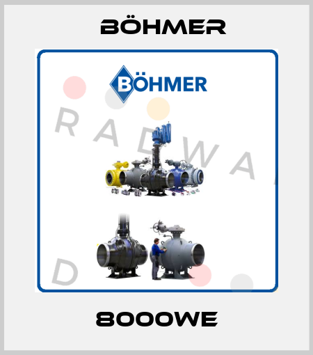 8000WE Böhmer