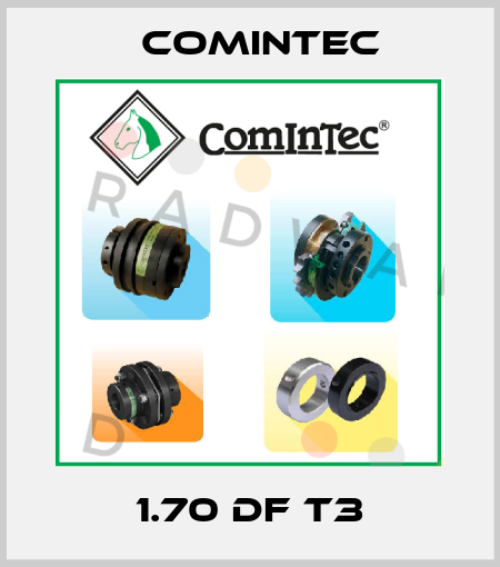 1.70 DF T3 Comintec