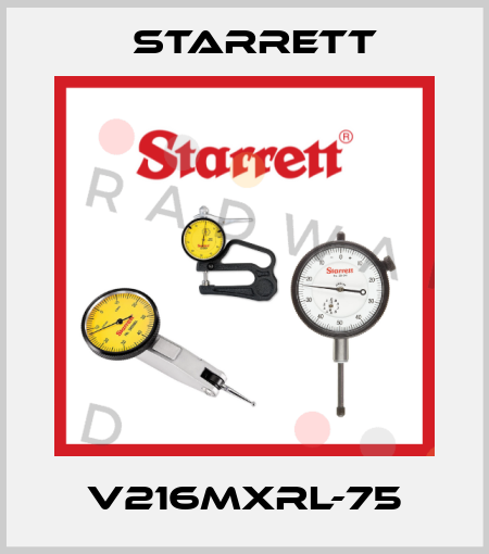 V216MXRL-75 Starrett