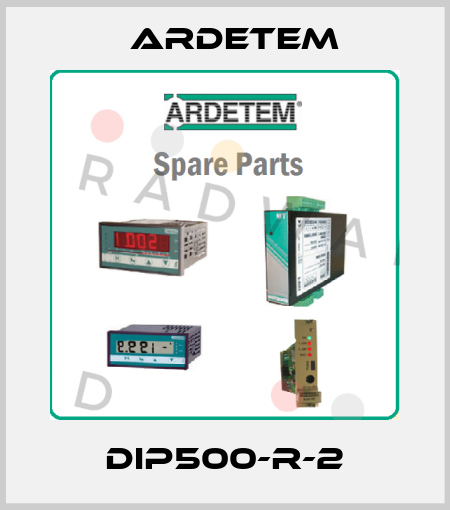 DIP500-R-2 ARDETEM