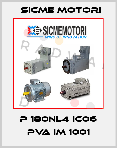 P 180NL4 IC06 PVA IM 1001 Sicme Motori