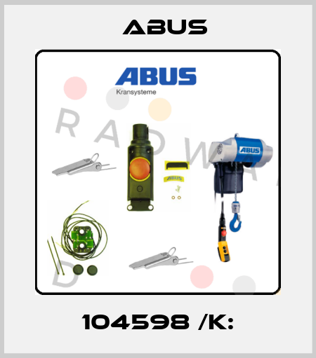 104598 /K: Abus