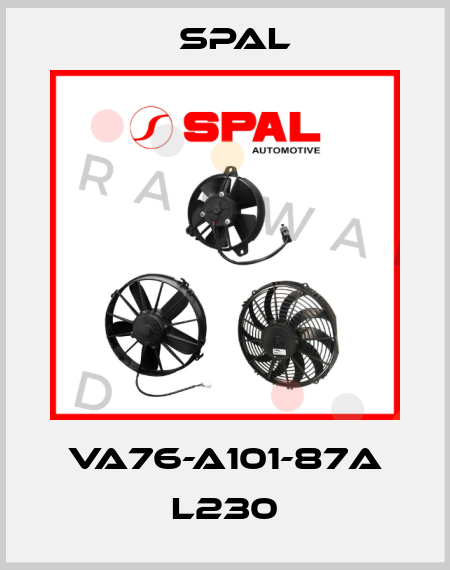 VA76-A101-87A L230 SPAL