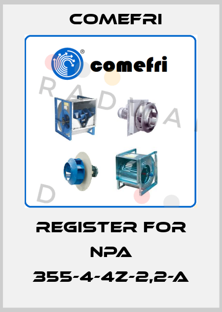 register for NPA 355-4-4Z-2,2-A Comefri