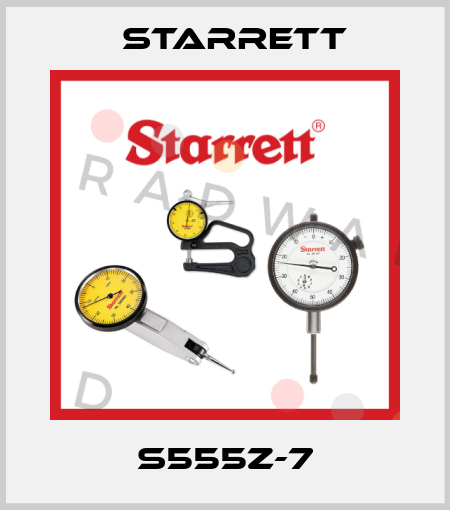S555Z-7 Starrett