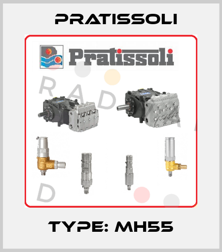 Type: MH55 Pratissoli