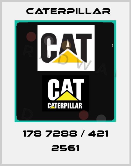 178 7288 / 421 2561 Caterpillar