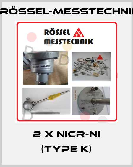 2 X NiCr-Ni (Type K) Rössel-Messtechnik