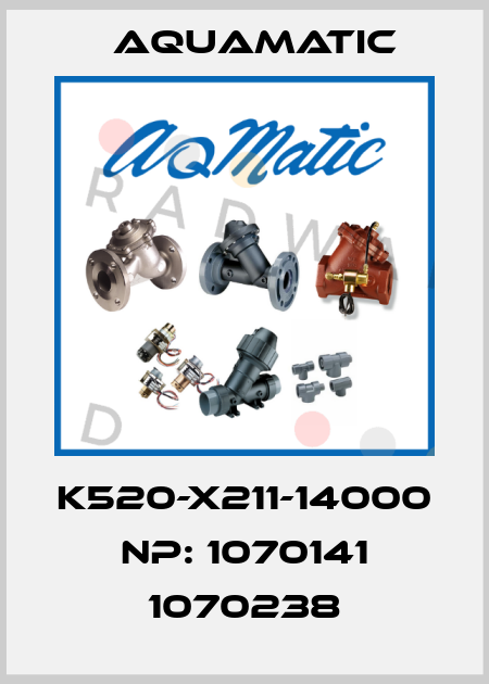 K520-X211-14000 NP: 1070141 1070238 AquaMatic