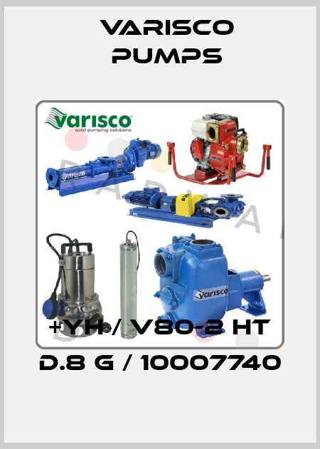 +YH / V80-2 HT D.8 G / 10007740 Varisco pumps