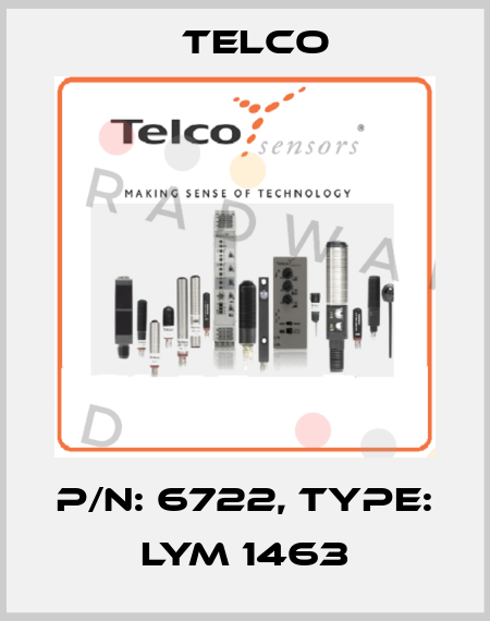 p/n: 6722, Type: LYM 1463 Telco
