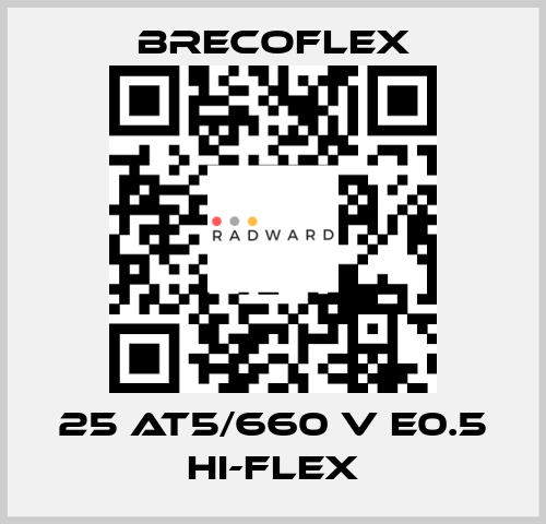 25 AT5/660 V E0.5 Hi-Flex Brecoflex