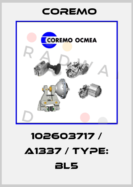 102603717 / A1337 / Type: BL5 Coremo
