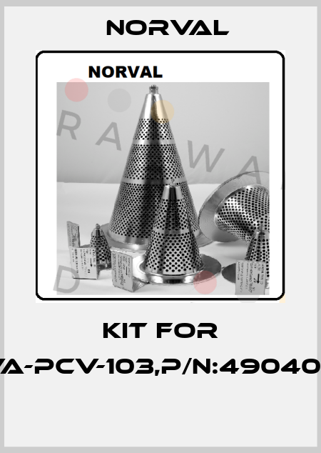 kit for GVA-PCV-103,P/N:4904032  Norval