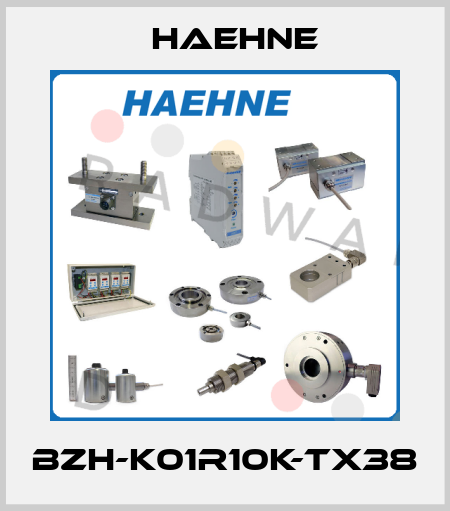BZH-K01R10K-TX38 HAEHNE