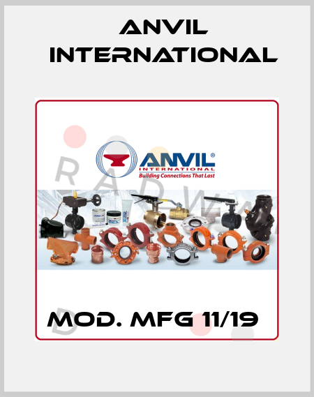 Mod. MFG 11/19  Anvil International