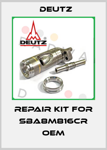 repair kit for SBA8M816CR OEM Deutz