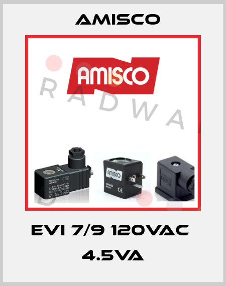 EVI 7/9 120VAC  4.5VA Amisco